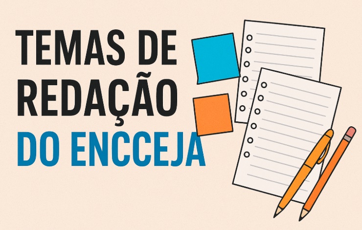 Temas de redação que já caíram no Encceja: veja o histórico completo