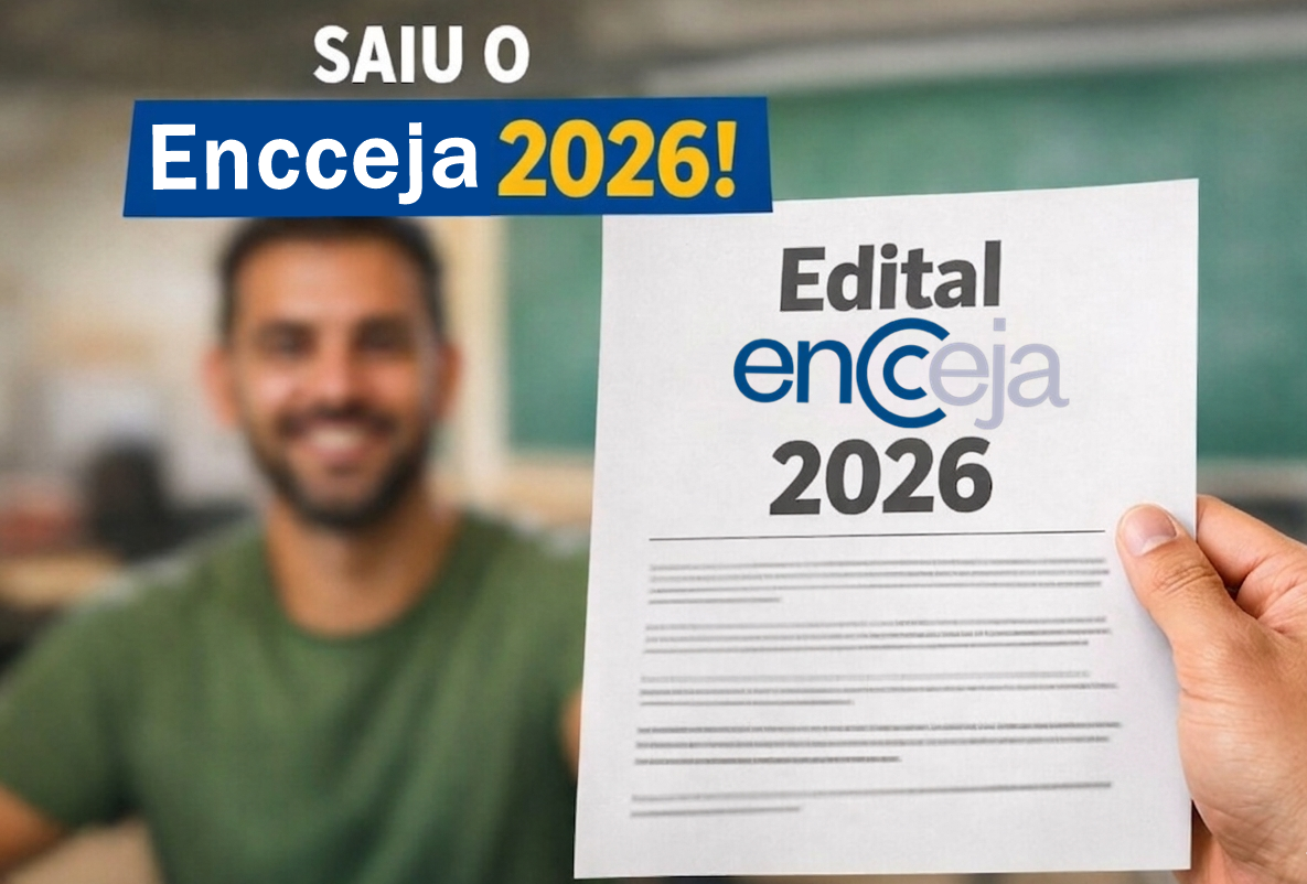 Saiu o edital do Encceja 2026: veja datas, inscrição e como participar